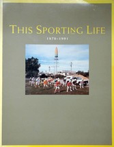 This Sporting Life, 1878-1991 edited by Ellen Dugan / 1992 Exhibit Catalogue  - £4.47 GBP