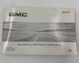2011 GMC Acadia Acadia Denali Owners Manual Handbook OEM L01B36023 - $35.99