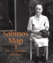 Sabino&#39;s Map: Life in Chimayó&#39;s Old Plaza by Don J. Usner - Signed - £29.00 GBP