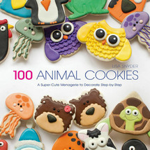 Cookie Decoration Book 100 Animal Cookies by Lisa Snyder - £11.19 GBP