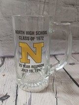 North High School Class Reunion Clear Glass Stein Mug July 19 1997 Class of 1972 - £17.89 GBP