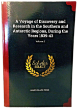 A Voyage of Discovery and Research in the Southern and Antarctic Regions, Vol 2 - £15.50 GBP