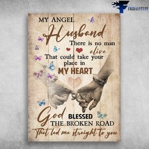 Husband And Wife My Angel Husband There Is No Man Alive That Could Take ... - £12.57 GBP