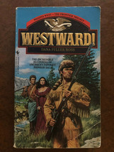 Dana Fuller Ross WESTWARD! Wagons West The Frontier Trilogy Great Cover Art - £2.35 GBP