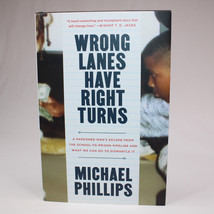 SIGNED Wrong Lanes Have Right Turns By Michael Phillips Hardcover Book With DJ - £13.73 GBP