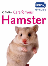 Care for your Hamster (RSPCA Pet Guide),RSPCA.New Book. - £5.85 GBP