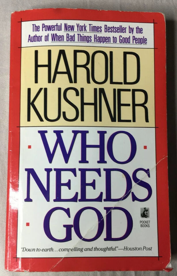 Who Needs God By Harold Kushner 1991 Paperback - $3.97