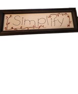 Wood Framed Embroidered Wall Art &quot; Simplify# #300 - $30.87 CAD