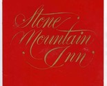 Stone Mountain Inn Menu Cover with Recipes Stone Mountain Georgia  - £21.96 GBP