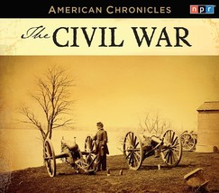 NPR American Chronicles: The Civil War (used 3-disc CD audiobook) - $20.00