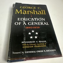 Forrest C Pogue / George C Marshall Education Of A General 1880-1939 1963 Fe Hb - £13.02 GBP