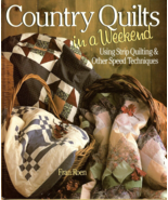 Country Quilts in a Weekend Using Strip Quilting and Other Speed Techniq... - £7.53 GBP