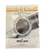 Ukulele O Hawaii Instruction Book Beginning &amp; Advanced Ohta San 1973 Mus... - £28.58 GBP