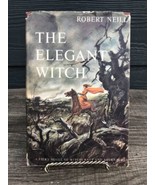 The Elegant Witch Robert Neill 1952 Doubelday Hardcover Book VTG - £26.48 GBP