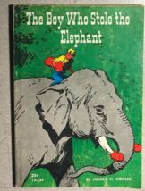 The Boy Who Stole The Elephant Julilly H. Kohler (1960) Tab Books Softcover 1st - £10.11 GBP