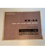 Original Kenwood Stereo AM-FM Receiver Amplifier Manual KR-44 Vintage 19... - £15.54 GBP