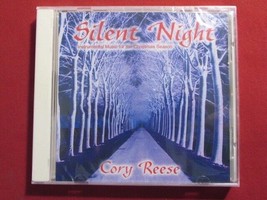 Silent Night Instrumental Music For The Christmas Season New 2005 Cd Cory Reese - £7.75 GBP