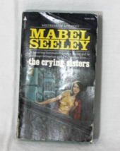 The Crying Sisters - Mabel Seeley, Vintage 1974, Third Edition, Pb, Very Good - £21.89 GBP