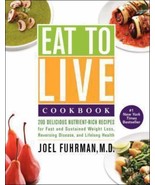 Eat to Live Cookbook: 200 Delicious Nutrient-Rich Recipes for Fast a - V... - $3.99