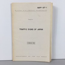 1974 5AFP 127-1 Fifth Air Force Pamphlet Safety Traffic Signs Of Japan D... - $40.58