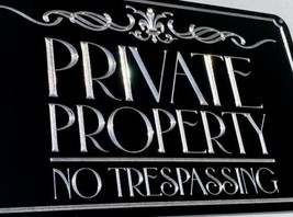 Engraved Private Property No Trespassing Metal 15x9.5 Keep Out Warning Sign - £27.48 GBP