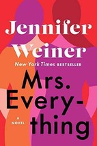 Mrs. Everything: A Novel [Hardcover] Weiner, Jennifer - £3.98 GBP