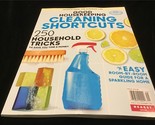 Hearst Magazine Good Housekeeping Cleaning Shortcuts 250 Household Tricks - $12.00