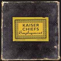 Kaiser Chiefs : Employment CD Pre-Owned - £11.95 GBP