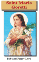 Saint Maria Goretti Pamphlet/Minibook, by Bob and Penny Lord - £6.30 GBP