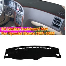 For Elantra 2001-2006 PU Leather Anti-slip Car Dashd Cover Mat  Shade Pad Instru - £138.39 GBP