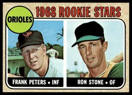 1968 Topps #409 Orioles Rookie Stars (Frank Peters / Ron Stone) RC VGEX-B107R12 - £38.95 GBP