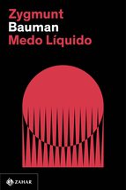 Medo liquido - Nova edicao (Em Portugues do Brasil) [Paperback] Zygmunt Bauman - £26.00 GBP