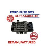 REBUILT 6L3T-14A067-AC 2006 FORD F150 INTERIOR FUSE BOX - $289.99