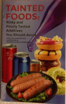 Tainted Foods: Risky and Poorly Tested Additives You Should Avoid - pape... - $7.95