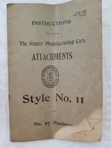 Original c1901 Singer Sewing Machine No. 27 Attachment Instructions Style No. 11 - £14.84 GBP
