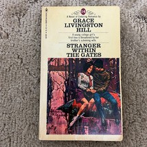 Stranger Within The Gates Romance Paperback Book by Grace Livingston Hill 1975 - £4.98 GBP