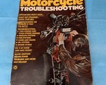 Vintage 1974 Petersen’s Basic Motorcycle Trobleshooting - $12.86