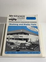 Vintage 1991 Mustang and Shelby Parts Catalog Mustangs Unlimited - £13.14 GBP