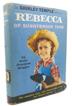 Kate Douglas Wiggin Shirley Temple Edition Of Rebecca Of Sunnybrook Farm 1st T - £45.16 GBP