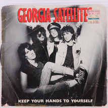 Georgia Satellites – Keep Your Hands To Yourself - 1986 45 rpm 7&quot; Record... - £2.64 GBP