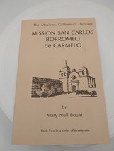 The Missions: California&#39;s Heritage : Mission San Carlos By Mary Null Boule - £11.86 GBP
