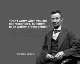 Abraham Lincoln &quot;Don&#39;t Worry When You Are Not...&quot; Quote Photo Various Sizes - £3.86 GBP+