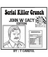 Serial Killers Coloring Book. Famous Murderer John Wayne Gacy. True Crim... - $1.95