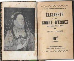 Elisabeth et le Comte d&#39;Essex History Tragique 1929 Lytton Strachey - £72.78 GBP