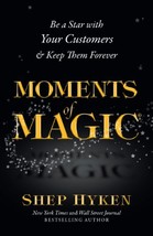 Moments of Magic by Shep Hyken - Good - £6.43 GBP