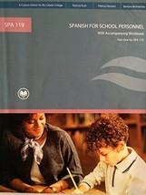 Part One for SPA 119: Spanish for School Personnel with Accompanying Wor... - $12.34