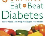 Healing Gourmet Eat To Beat Diabetes New Book Food Health Strength - $8.46
