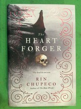 The Heart Forger By Rin Chupeco - Hardcover - First Edition - Brand New - $14.95