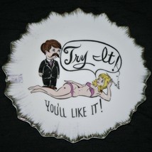 Dee Bee CO./ Japan Vintage 1970&#39;S Plate - Try It You&#39;ll Like It ~ Sexy &amp; Risqué! - £29.77 GBP