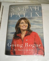 Going Rogue : An American Life by Sarah Palin (2009, Hardcover) - £4.44 GBP